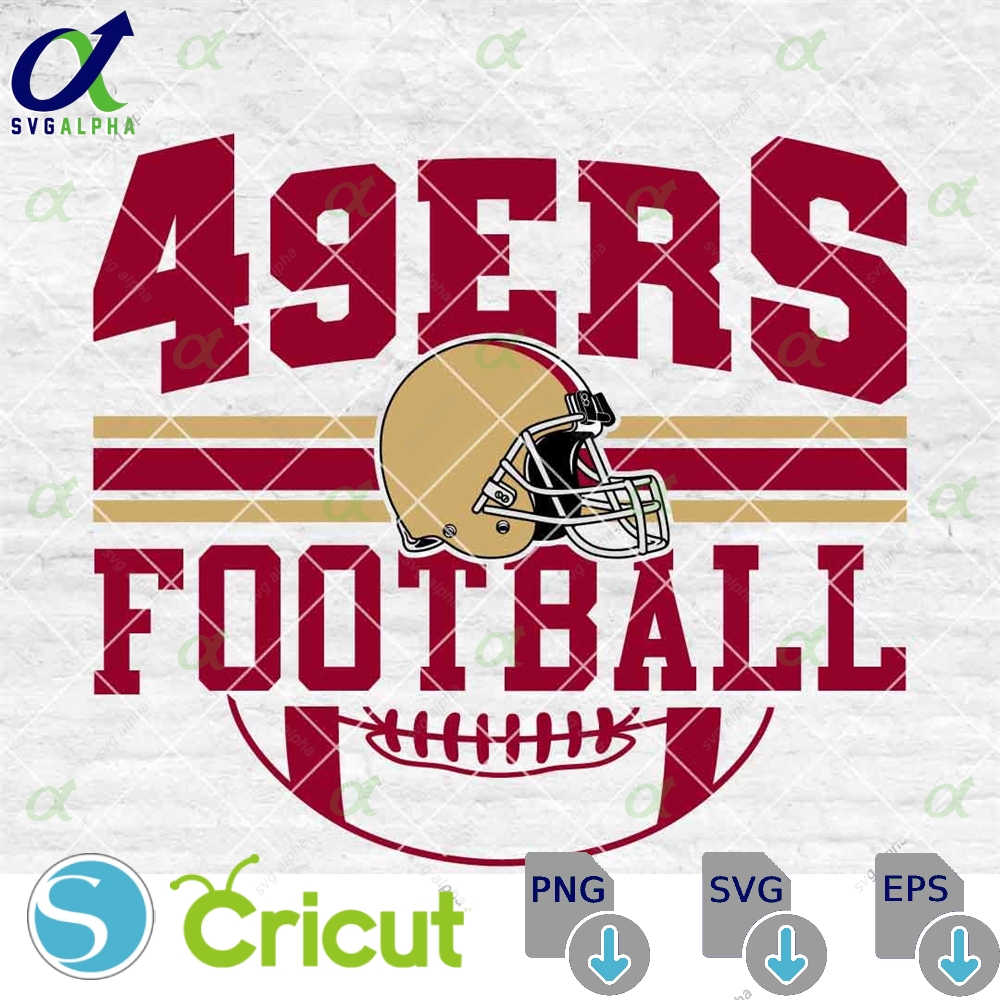 49ers Football Svg Football Svg Sports Svg Football Shirt Sublimation Designs Png Dxf Jpg Eps